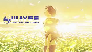 Aiden Jude - Waves (ft. Max Landry)