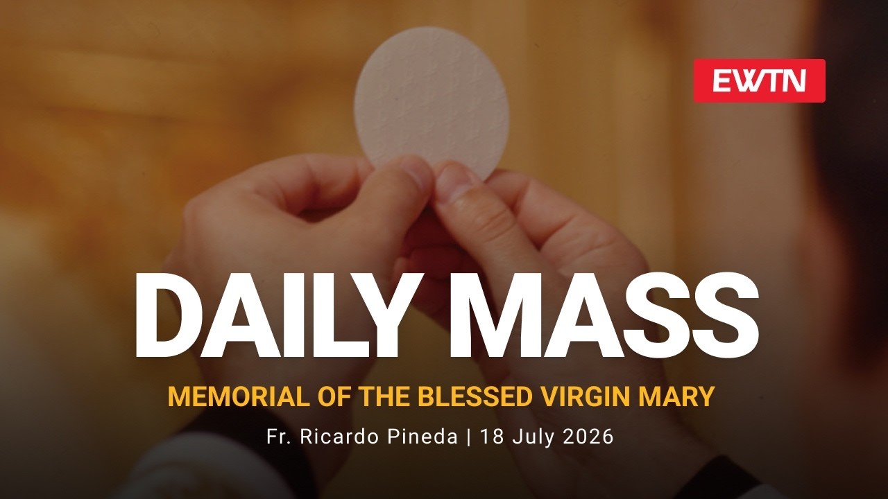 Catholic Daily Mass – Daily TV Mass – July 6, 2026 – EWTN Great Britain