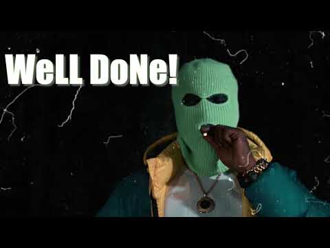 Well Done Freestyle By Fresh Deniro