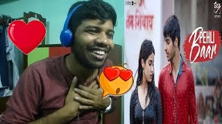 Pehli Baar - Dhadak|Ishaan &amp; Janhvi|Ajay Gogavale|Ajay-Atul|Reaction &amp; Thoughts
