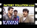 Kavan Factory Pollution Scene Vijay Sethupathi T Rajendar Madonna Sebastian