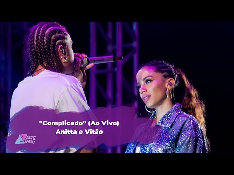 Complicado - Anitta e Vitão no Maior Baile do Mundo 2019