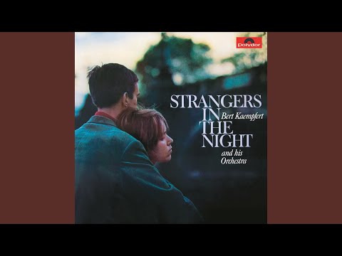 Strangers In The Night