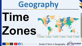 Time Zones: Grade 8 Term 1 Geography