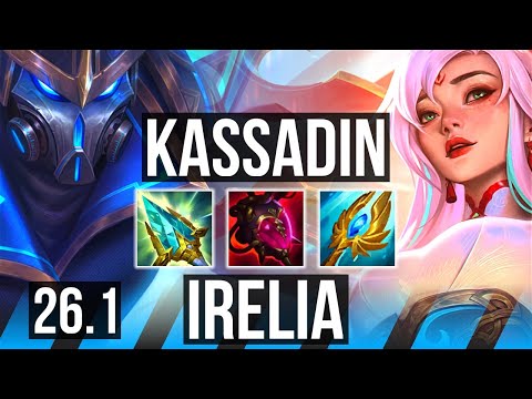 KASSADIN vs IRELIA (MID) | Good KDA: 22/1/6 | EUW Master | 26.1