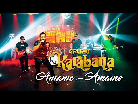 Grupo Karabana - Amame - Ámame (Official Video)