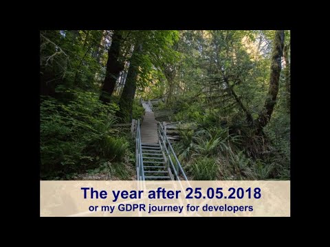 One year after the GDPR came into force, did anything happen? @ TYPO3 Developer Days 2019