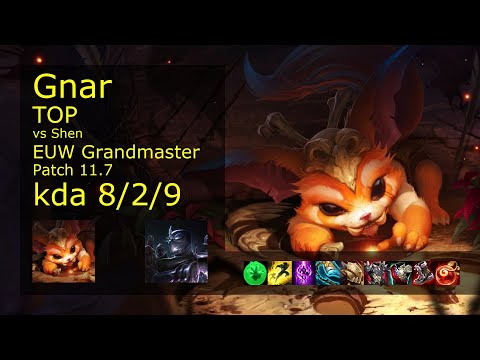 Gnar vs Shen Top - EUW Grandmaster 8/2/9 Patch 11.7 Gameplay