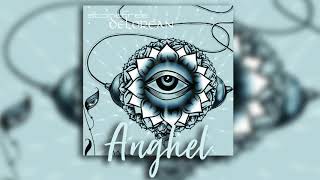 Stonefree — Anghel | HQ Audio