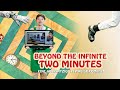 BEYOND THE INFINITE TWO MINUTES - Deutscher Trailer