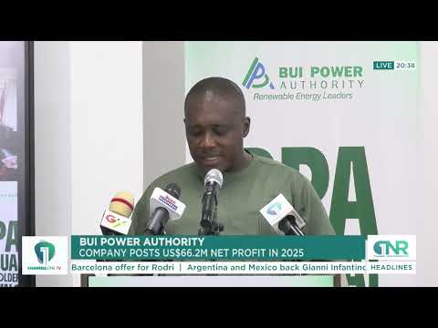 Bui Power Authority Records US$66.2 Million Profit From Electricity Generation in 2025