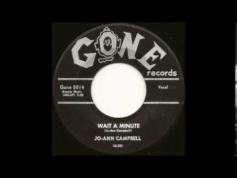 Jo-Ann Campbell* ‎– Wait A Minute / (It's True) I'm In Love With