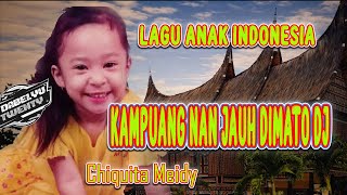 Download lagu DJ Kampuang Nan Jauh Dimato - Lagu anak anak indonesia mp3