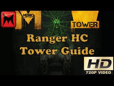 Metro Last Light PC Tower Pack DLC Complete Guide for Ranger Hardcore Difficulty HD720p