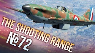 War Thunder: The Shooting Range | Episode 72
