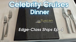 Tuscan Restaurant | Main Dining Room Food Edge Class Ships Episode 4
