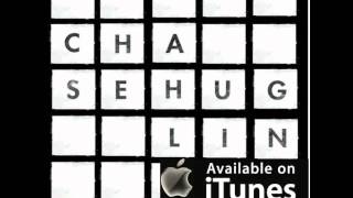 Nothing is New - Chase Huglin NOW ON ITUNES!
