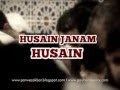 Husain Janam Husain I Nauha By Parwez Akbar Allahabadi 2015-16