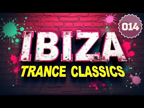 Ibiza Classics (1997-2005) | 90 Trance Anthems | Sash! Ayla DJ Jurgen Pulsedriver | ITC014