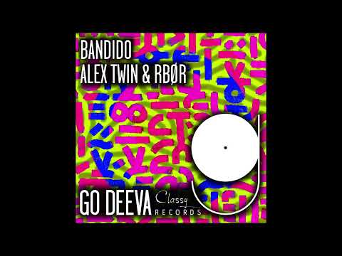 Alex Twin & RBØR - Bandido