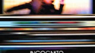 Incognito   The Song