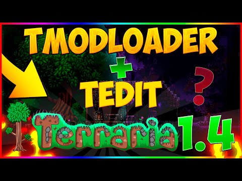 «🥙» Как установить TEdit и TModLoader 1.3.5.3 для Terraria 1.4 | 2 гайда в 1 видео