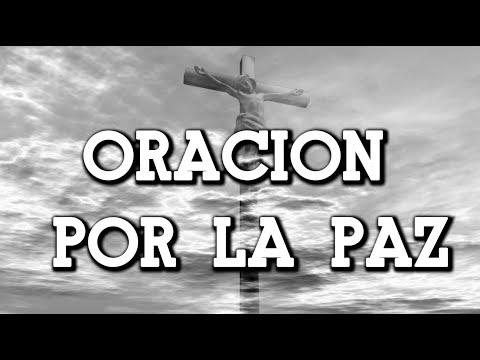 Sixto Pérez Cardozo - Oración por la Paz