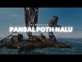 Pansal Poth Nalu Ran Kevita Hoomy Edit EPMC Entertainment EPM Studio