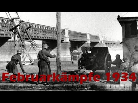Die Februarkämpfe 1934 - Der Österreichische Bürgerkrieg - Kanzler Dollfuß und die Sozialdemokraten