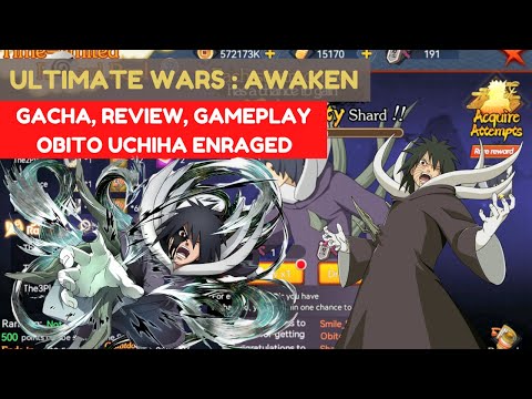 GACHA, REVIEW, GAMEPLAY OBITO UCHIHA ENRAGED | ULTIMATE WARS : AWAKEN