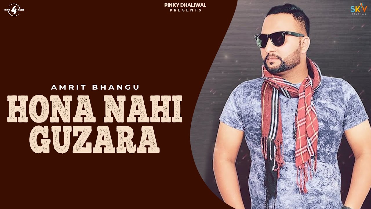 Hona Nahi Guzara (Title) Lyrics  | Hona Nahi Guzara | Amrit Bhangu | Pinky Dhaliwal, Amrit Bhangu | Sunny Jandu