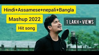 Hindi+Nepali+Assamese+bangla mashupsong 2022 By Avishal pradhan|| Best mashup song 2022