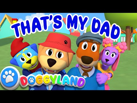 That's My Dad | Doggyland Kids Songs & Nursery Rhymes by Snoop Dogg