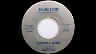 Everyday People - Double Lovin&#39;