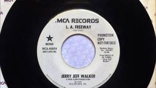 L .A.  Freeway , Jerry Jeff Walker , 1973