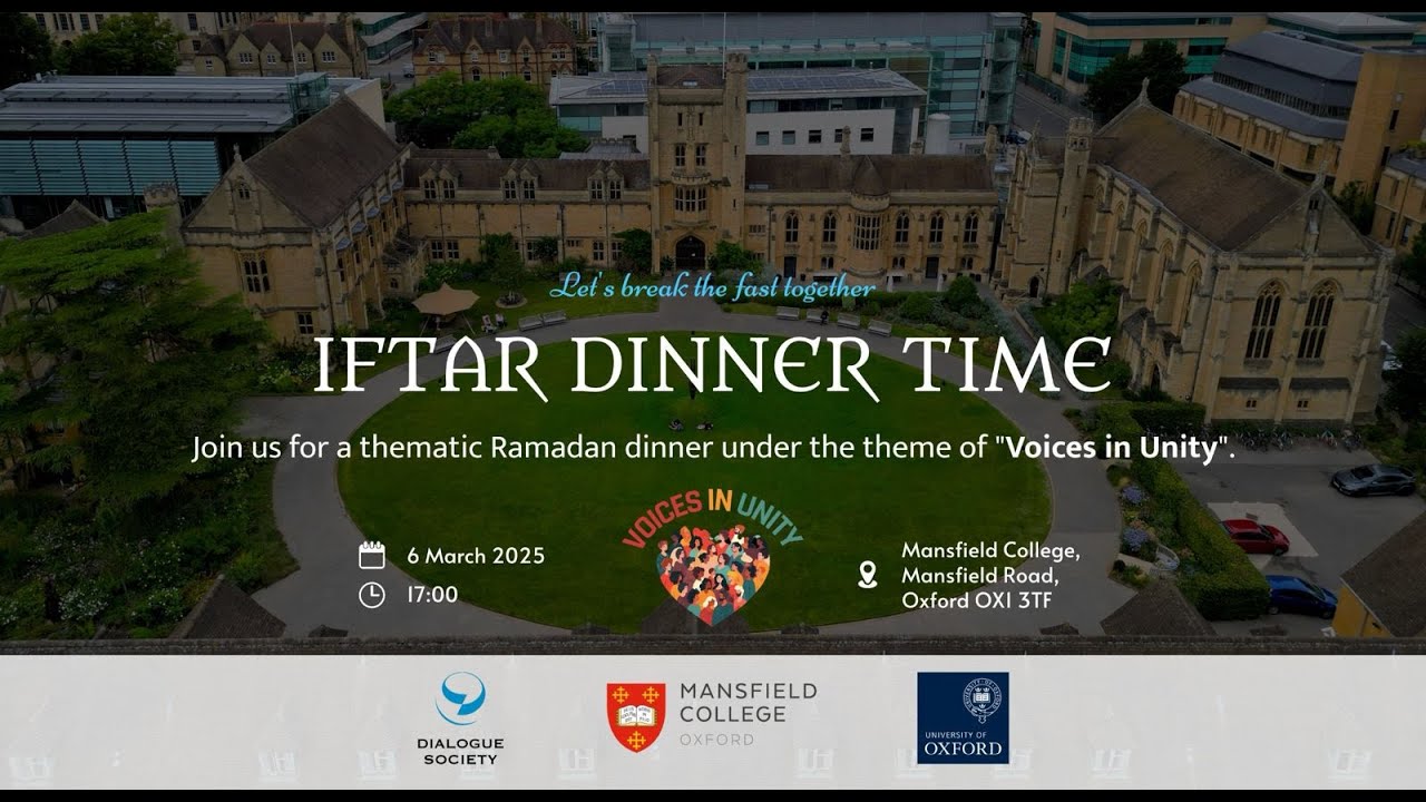 Dialogue Society Oxford Branch hosted its 3rd Annual Iftar at Mansfield College, Oxford University
