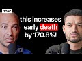 The LIFE EXTENSION Doctor The ONE Thing That S Increasing Your Chance Of Early Death By 170 8