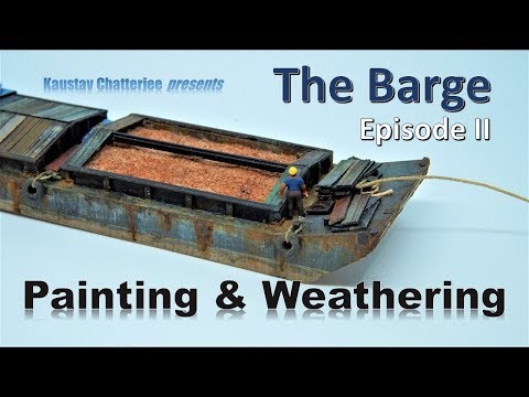 How to Create Realistic Weathering Effect: The Barge, Ep 2