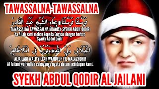 Download lagu 🔴QASIDAH TAWASSALNA BIJAHI SYEKH ABDIL QADIR ‼️ ARAB, LATIN, DAN TERJEMAH ‼️ NONSTOP 1 JAM mp3