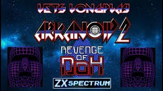 LET'S LONGPLAY: ARKANOID II (ZX SPECTRUM - With Commentary)