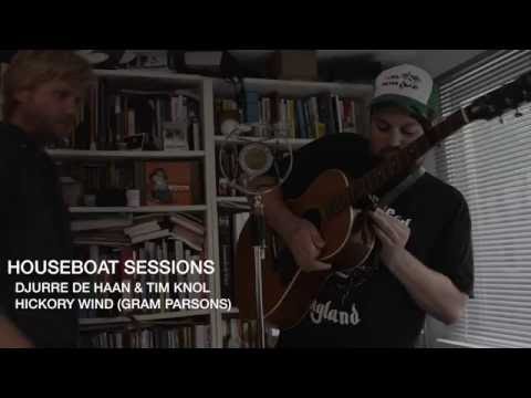 The Houseboat Sessions // Djurre de Haan & Tim Knol - Hickory Wind
