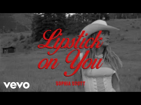 Lipstick On You - Sophia Scott