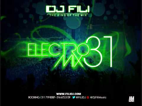 ELECTRO MIX 31 - DJ FILI