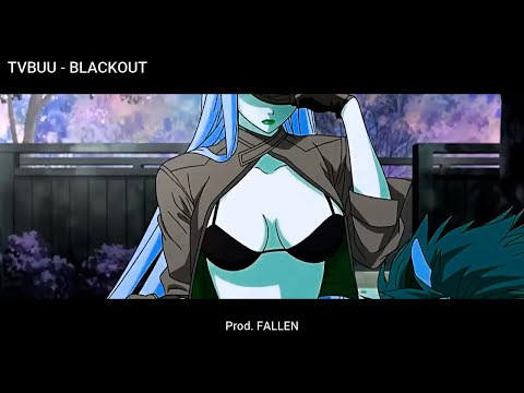 TVBUU - BLACKOUT (Prod. MVKO X FALLEN) #AMV