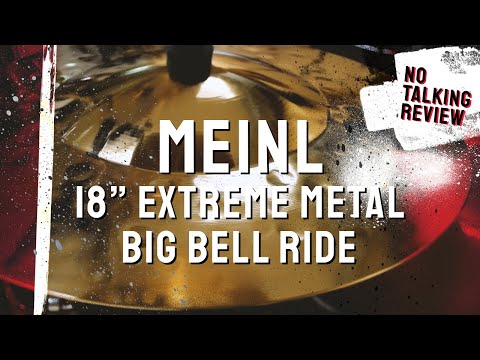Meinl 18" Extreme Metal Big Bell Ride Cymbal (No talking review)
