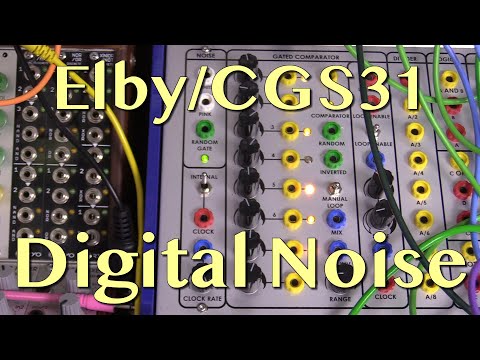 Serge CGS31 Elby Designs Digital Noise | Tutorial
