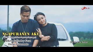 Download lagu NIKEN SALINDRY feat DICKY FIRNANDO 'NGAPURANEN AKU' mp3 Download lagu NIKEN SALINDRY feat DICKY FIRNANDO 'NGAPURANEN AKU' mp3