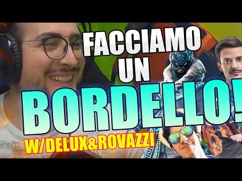 MATTEOHS | FACCIAMO UN BORDELLO! w/DELUX - ROVAZZI | FORTNITE GAMEPLAY ITA