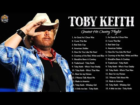 Toby Keith Greatest Hits - Top 20 Best Country Songs Of Toby Keith - Toby Keith Collection 2022