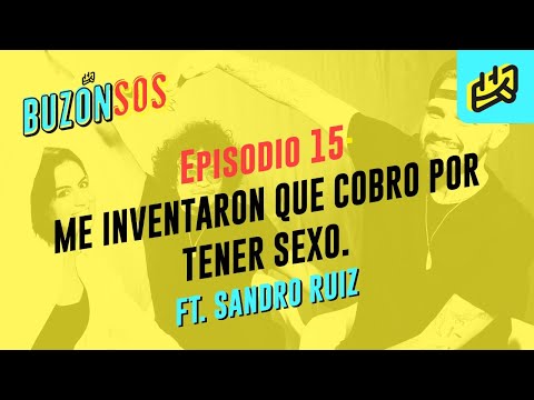 BUZONSOS - CHISMES FT. SANDRO RUÍZ [Ep. 15]